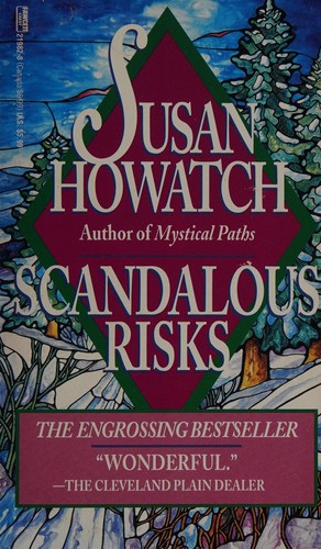 Susan Howatch: Scandalous Risks (1990, Collins)