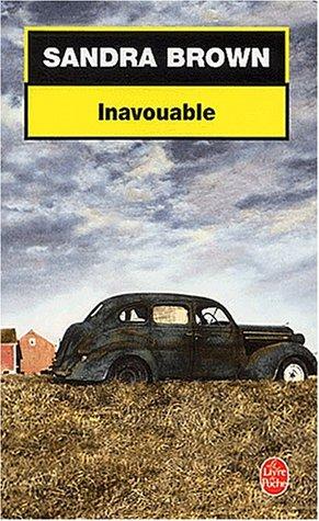Inavouable (Paperback, French language, 2003, Le Livre de Poche)