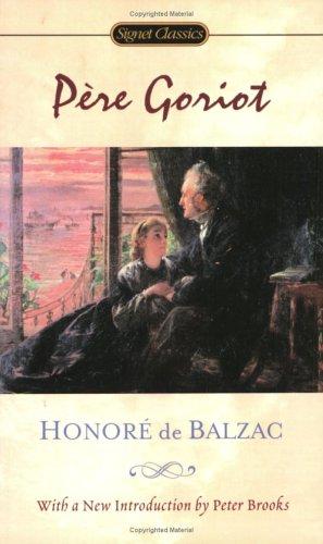 Honoré de Balzac: Père Goriot (2004, Signet Classics)