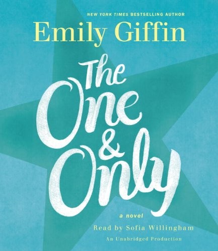 Emily Giffin: The One & Only (AudiobookFormat, 2014, Random House Audio)