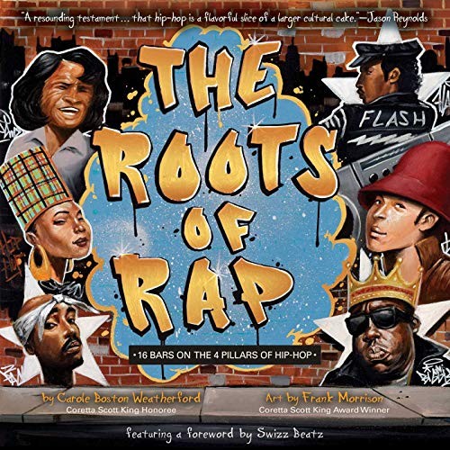 The Roots of Rap (Hardcover, 2019, little bee books, Little Bee Books)