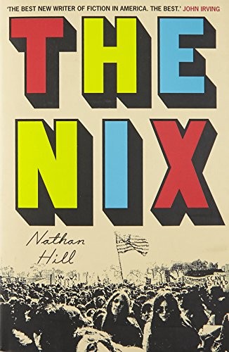 Nathan Hill: The Nix (Paperback, PAN MACMILLAN U.K)