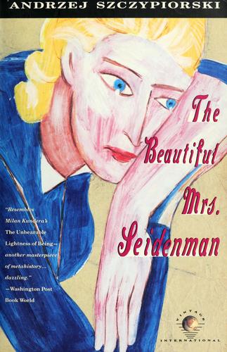 The beautiful Mrs. Seidenman (1991, Vintage Books)