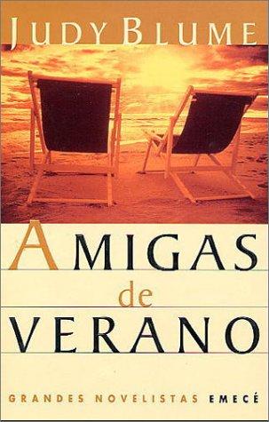 Amigas de verano (Paperback, 2000, Emece Editores)