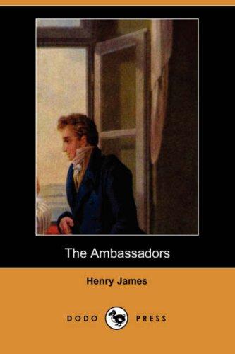 Henry James: The Ambassadors (Dodo Press) (Paperback, 2007, Dodo Press)