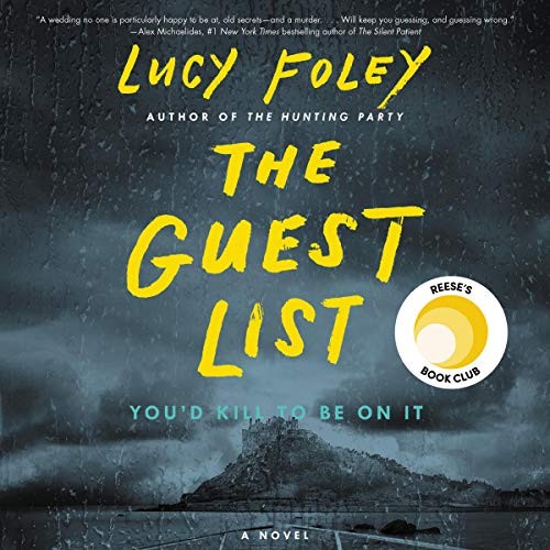 The Guest List (AudiobookFormat, 2020, HarperCollins B and Blackstone Publishing)