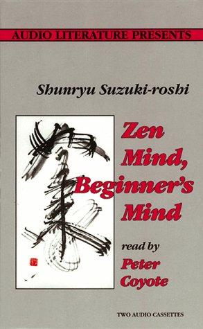 Shunryū Suzuki: Zen Mind, Beginner's Mind (AudiobookFormat, 1988, Audio Literature)