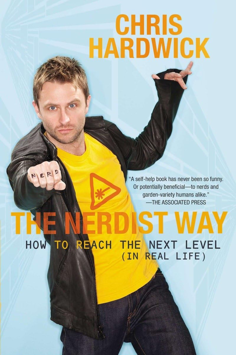 Chris Hardwick: The Nerdist Way (2011, Berkley Books)