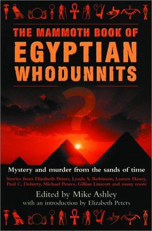 Michael Ashley: The mammoth book of Egyptian whodunnits (2002, Carroll & Graf Publishers)