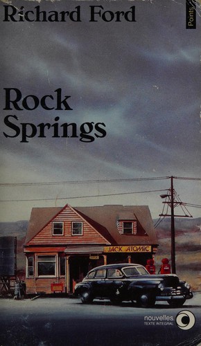 Richard Ford: Rock Springs (Paperback, 1998, Editions Du Seuil)