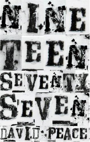 David Peace: Nineteen Seventy Seven (Paperback, 2001, Serpent's Tail)