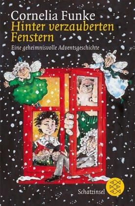 Hinter verzauberten Fenstern. ( Ab 8 J.). Eine geheimnisvolle Adventsgeschichte. (Paperback, German language, 1995, Fischer (Tb.), Frankfurt)