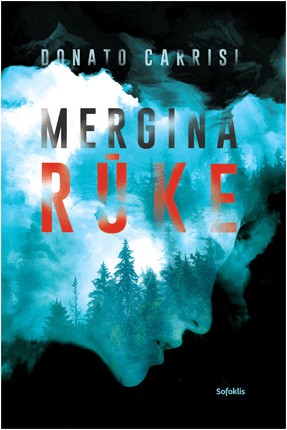 Mergina rūke (Hardcover, Lithuanian language, 2015, Sofoklis)