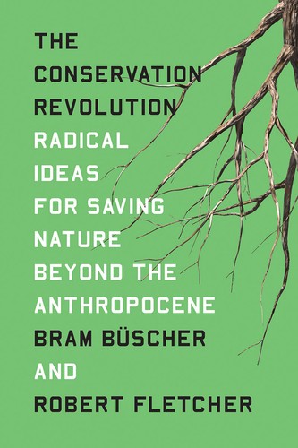 Conservation Revolution (2020, Verso Books)