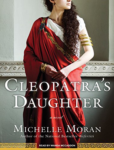 Cleopatra's Daughter (AudiobookFormat, 2009, Tantor Audio)