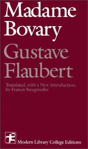 Madame Bovary (Modern Library College Editions) (Paperback, 1982, McGraw-Hill Humanities/Social Sciences/Languages)