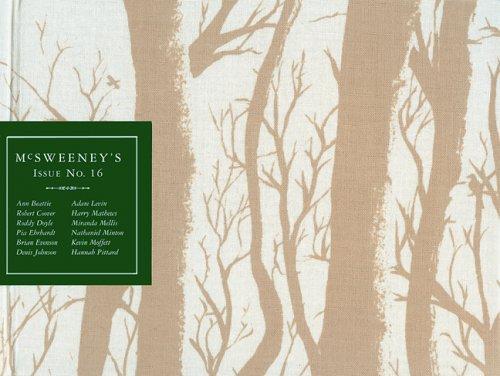 Editors of McSweeney's: McSweeney's Issue 16 (Mcsweeney's Quarterly Concern) (Hardcover, 2005, McSweeney's)