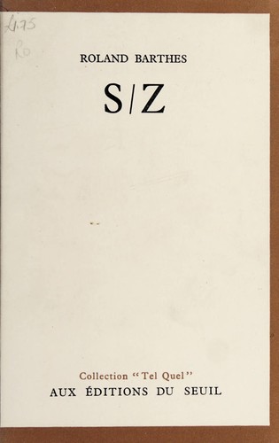 Roland Barthes: S/Z. (French language, 1970, Éditions du Seuil)