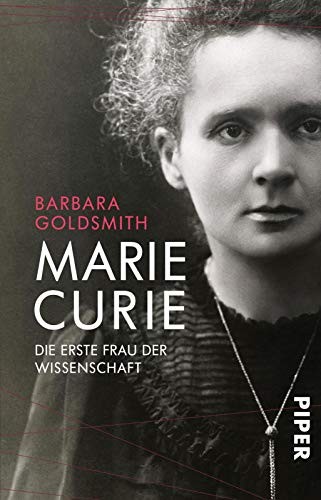 Marie Curie (Paperback, Deutsch language, 2011, Piper Verlag GmbH)