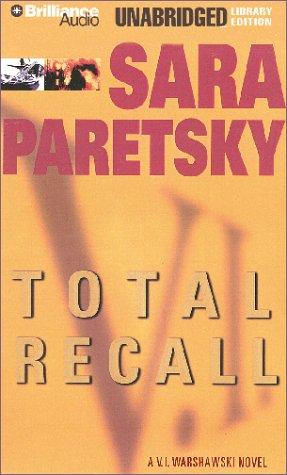 Sara Paretsky: Total Recall (AudiobookFormat, 2001, Unabridged Library Edition)
