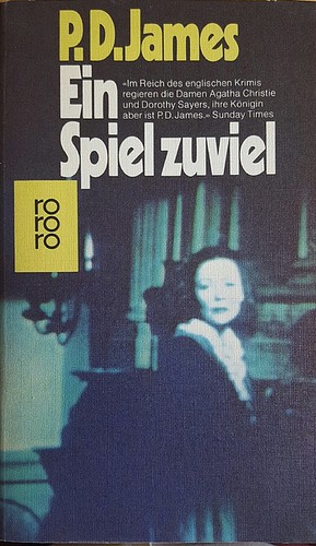 P. D. James: Ein Spiel zuviel (German language, 1985, Rowohlt)