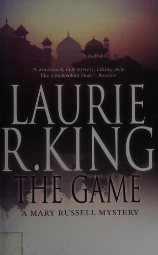 Laurie R. King: The game (Hardcover, 2004, Allison & Busby)