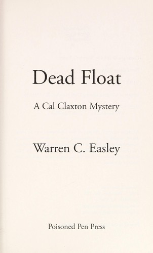 Warren C. Easley: Dead float (2014)