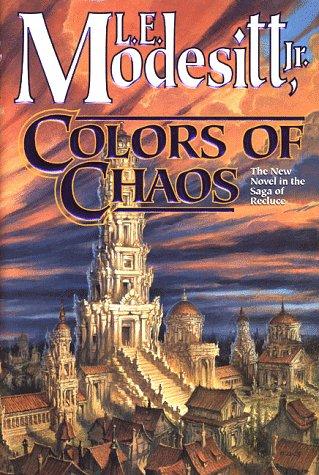 L. E. Modesitt, Jr.: Colors of chaos (1999, Tor)