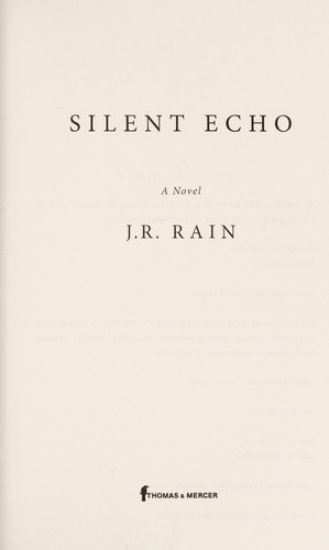 J. R. Rain: Silent echo (2013)