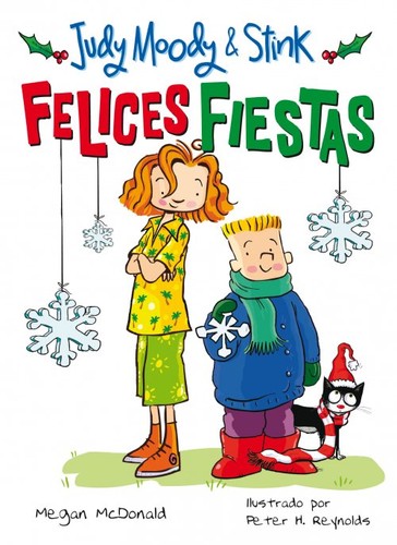 Megan McDonald: Judy Moody & Stink. Felices Fiestas (2010, Alfaguara)