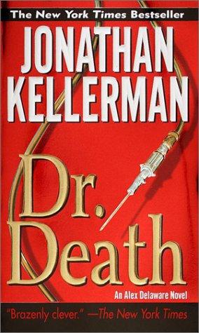 Jonathan Kellerman: Dr. Death (Paperback, 2001, Ballantine Books)