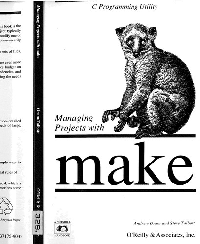 Andy Oram: Managing projects with Make (1993, O'Reilly & Associates)