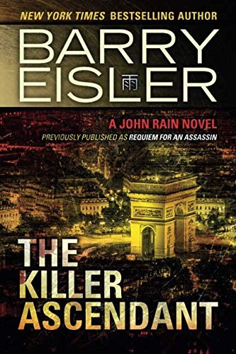 Barry Eisler: The Killer Ascendant (Paperback, 2014, Thomas & Mercer)