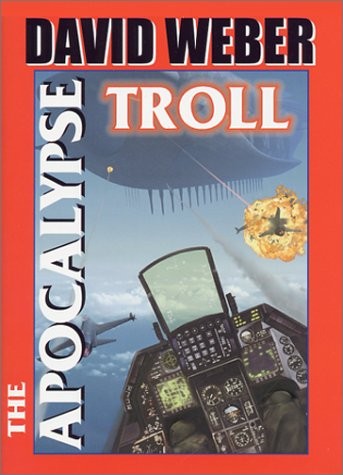 The Apocalypse Troll (Hardcover, 2001, Baen)