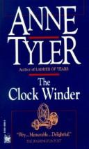 Anne Tyler: The Clock Winder (Paperback, 1992, Ivy Books)