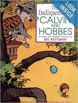 The Indispensable Calvin & Hobbes, a Calvin & Hobbes Treasury (2013, Andrews McMeel, Andrews McMeel Publishing)