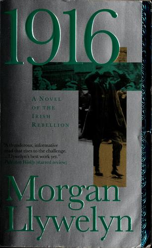 Morgan Llywelyn: 1916 (1999, Tom Doherty Associates)
