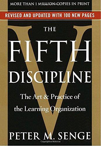Peter Senge, Peter M. Senge: The Fifth Discipline (2006)