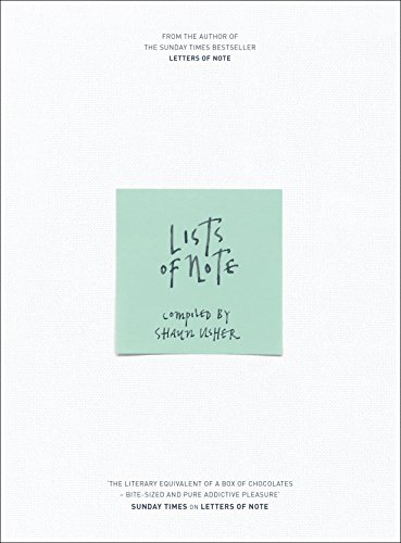 Shaun Usher: Lists of Note (2014, Canongate Books)