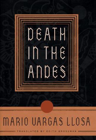 Mario Vargas Llosa: Death in the Andes (Hardcover, 1996, Farrar, Straus and Giroux)