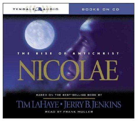 Tim F. LaHaye, Jerry B. Jenkins: Nicolae (AudiobookFormat, 2000, Tyndale Audio)