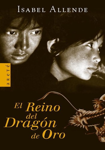 El reino del dragón de oro (Hardcover, Spanish language, 2004, Plaza & Janes Editores, S.A. (areté))