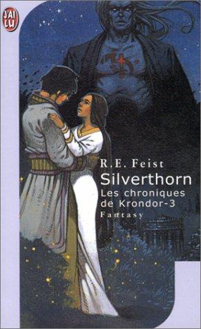 Raymond E. Feist, Antoine Ribes: Les Chroniques de Krondor, tome 3  (Paperback, French language, 2002, J'ai Lu)