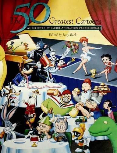The 50 greatest cartoons (1994, Turner Pub., Distributed by Andrews and McMeel)