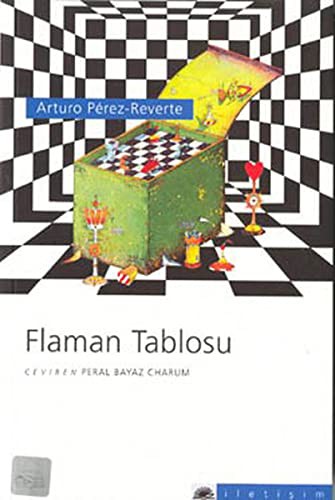 Arturo Pérez-Reverte: Flaman Tablosu (Paperback, 2003, Iletisim Yayincilik)