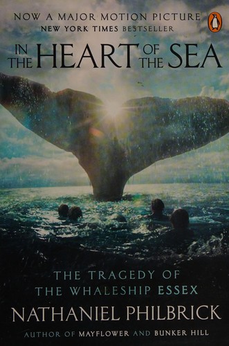 Nathaniel Philbrick: In the heart of the sea (2015)