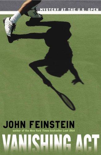 John Feinstein: Vanishing Act (2006, Knopf Books for Young Readers)