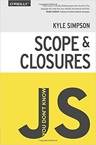 Kyle Simpson: You Don't Know JS (Paperback, 2014, O'Reilly and Associates)