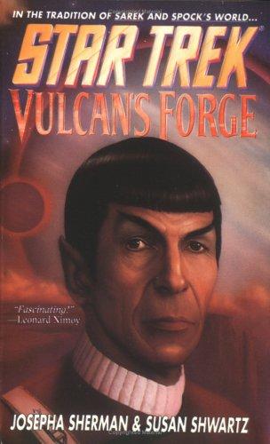 Josepha Sherman, Susan Shwartz: Vulcan's Forge (Paperback, 1998, Star Trek)