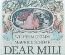 Wilhelm Grimm: Dear Mili (Paperback, 2004, Turtleback Books Distributed by Demco Media)